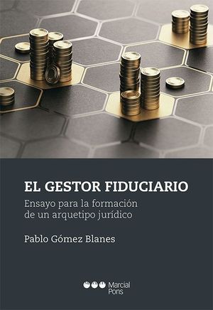 EL GESTOR FIDUCIARIO