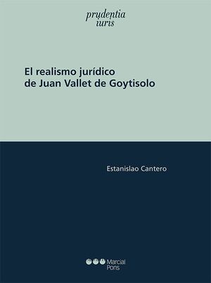 REALISMO JURIDICO DE JUAN VALLET DE GOYTISOLO