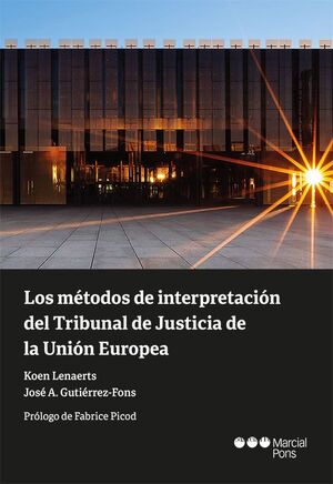 METODOS DE INTERPRETACION DEL TRIBUNAL DE JUSTICIA DE LA
