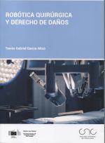 ROBÓTICA QUIRÚRGICA Y DERECHO DE DAÑOS