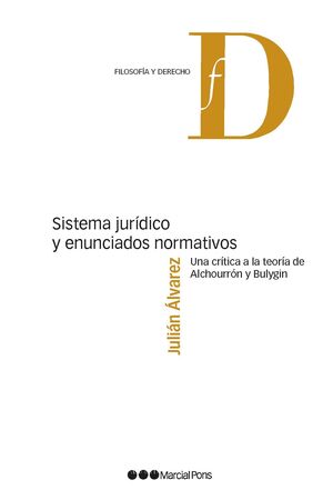 SISTEMA JURIDICO Y ENUNCIADOS NORMATIVOS