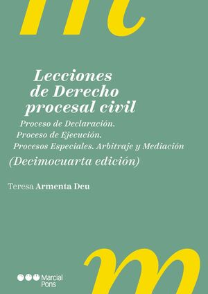 LECCIONES DE DERECHO PROCESAL CIVIL. PROCESO DE DECLARACION