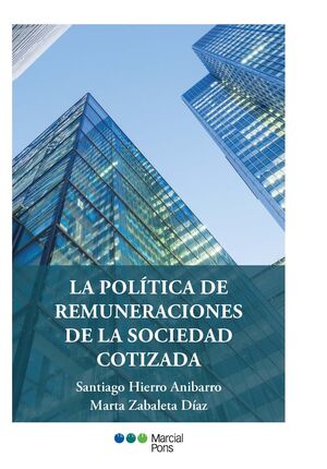 LA POLÍTICA DE REMUNERACIONES DE LA SOCIEDAD COTIZADA