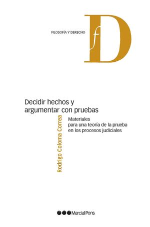 DECIDIR HECHOS Y ARGUMENTAR CON PRUEBAS