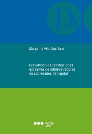 PREVENCIÓN DE RETRIBUCIONES EXCESIVAS DE ADMINSTRADORES DE SOCIEDADES DE CAPITAL