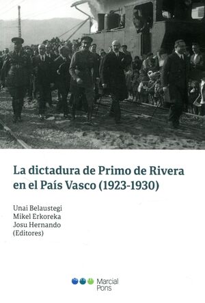 LA DICTADURA DE PRIMO DE RIVERA EN EL PAIS VASCO (1923-1930)