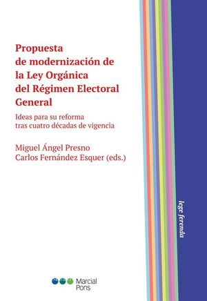 PROPUESTA DE MODERNIZACIÓN DE LA LEY ORGÁNICA DEL RÉGIMEN ELECTORAL GENERAL