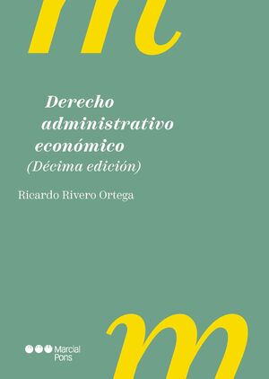 DERECHO ADMINISTRATIVO ECONÓMICO 2025