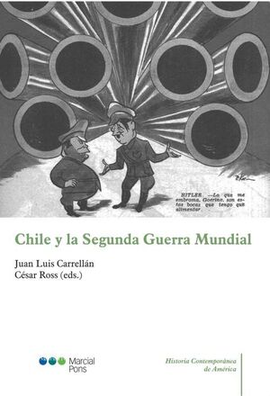 CHILE Y LA SEGUNDA GUERRA MUNDIAL