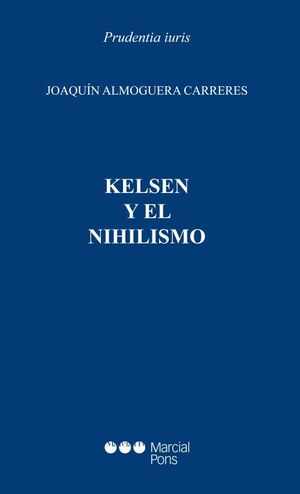 KELSEN Y EL NIHILISMO