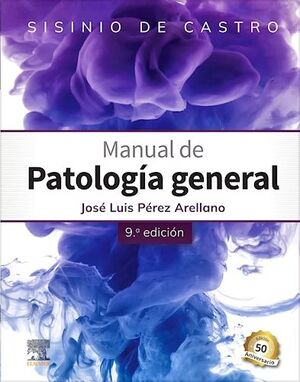 SISINIO DE CASTRO. MANUAL DE PATOLOGIA GENERAL