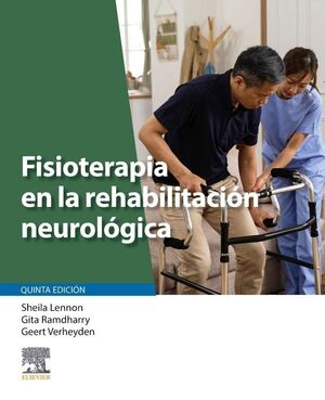 FISIOTERAPIA EN LA REHABILITACIÓN NEUROLÓGICA