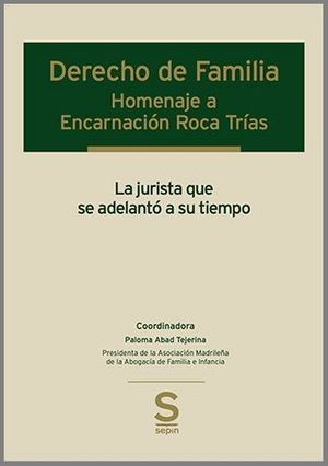 DERECHO DE FAMILIA HOMENAJE A ENCARNACION ROCA TRIAS