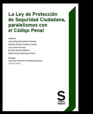 LA LEY DE PROTECCIÓN DE SEGURIDAD CIUDADANA, PARALELISMOS CON EL