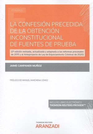 LA CONFESION PRECEDIDA DE LA OBTENCION INCONSTITUCIONAL DE FUENTES DE PRUEBA