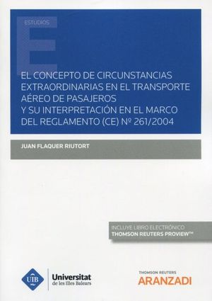 EL CONCEPTO DE CIRCUNSTANCIAS EXTRAORDINARIAS EN EL TRANSPORTE AÉREO DE PASAJEROS