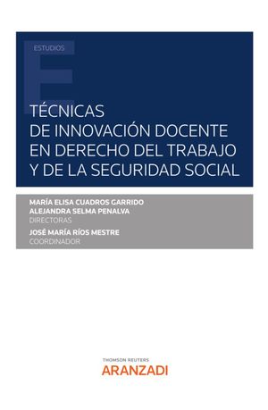 TÉCNICAS DE INNOVACIÓN DOCENTE EN DERECHO DEL TRABAJO Y DE LA SEGURIDAD SOCIAL
