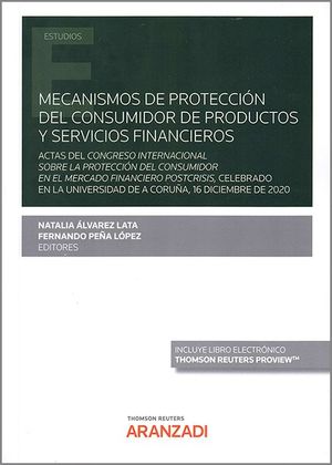 MECANISMOS DE PROTECCION DEL CONSUMIDOR DE PRODUCTOS Y SERVICIOS FINANCIEROS
