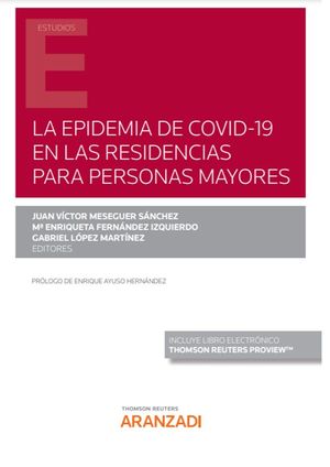 LA EPIDEMIA DE COVID-19 EN LAS RESIDENCIAS PARA PERSONAS MAYORES