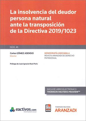 LA INSOLVENCIA DEL DEUDOR PERSONA NATURAL ANTE LA TRANSPOSICIÓN DE LA DIRECTIVA 2019/1023