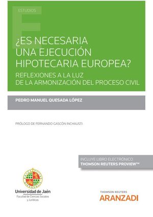 ES NECESARIA UNA EJECUCION HIPOTECARIA EUROPEA