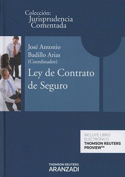 LEY DE CONTRATO DE SEGURO: JURISPRUDENCIA COMENTADA
