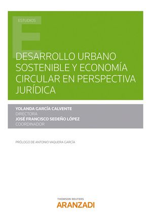 DESARROLLO URBANO SOSTENIBLE Y ECONOMÍA CIRCULAR EN PERSPECTIVA JURÍDICA