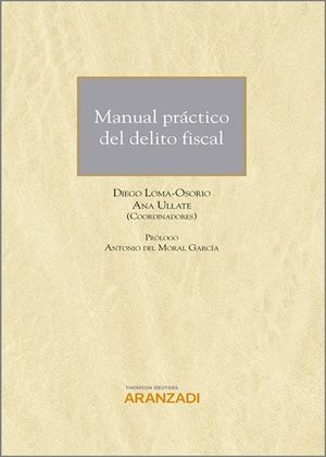 MANUAL PRÁCTICO DEL DELITO FISCAL (DÚO)