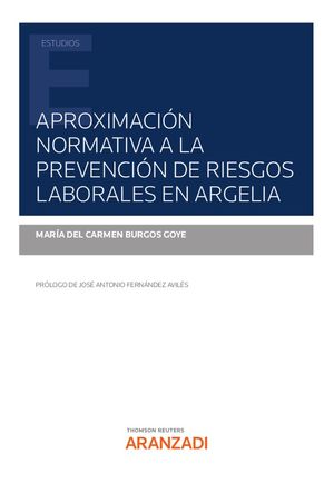 APROXIMACIÓN NORMATIVA A LA PREVENCIÓN DE RIESGOS LABORALES EN ARGELIA