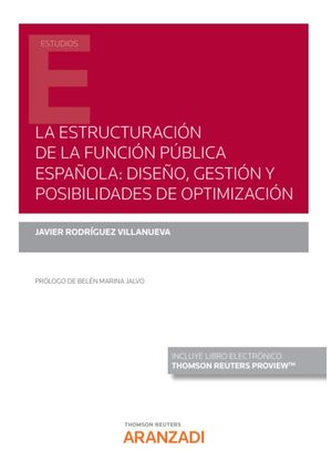 LA ESTRUCTURACIÓN DE LA FUNCIÓN PÚBLICA ESPAÑOLA