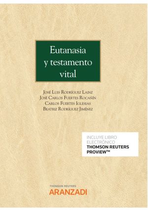 EUTANASIA Y TESTAMENTO VITAL