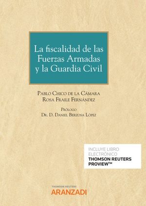 LA FISCALIDAD DE LAS FUERZAS ARMADAS Y LA GUARDIA CIVIL