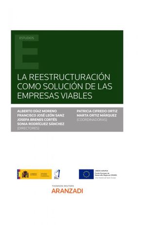 LA REESTRUCTURACIÓN COMO SOLUCIÓN DE LAS EMPRESAS VIABLES