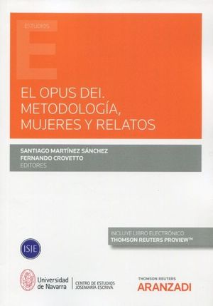 EL OPUS DEI. METODOLOGÍA, MUJERES Y RELATOS