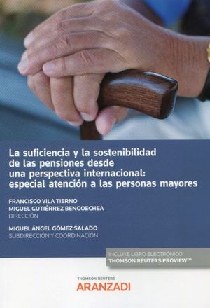 SUFICIENCIA Y LA SOSTENIBILIDAD DE LAS PENSIONES DESDE UNA PERSPECTIVA INTERNACI