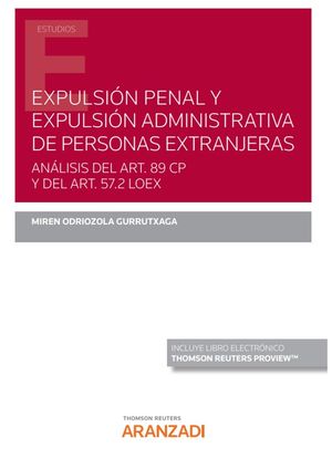 EXPULSIÓN PENAL Y EXPULSIÓN ADMINISTRATIVA DE PERSONAL EXTRANJERAS