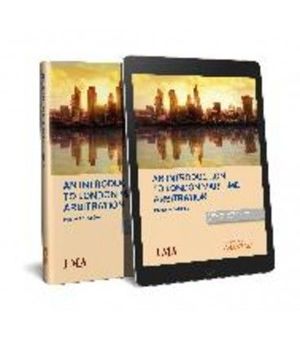 AN INTRODUCTION TO LONDON MARITIME ARBITRATION