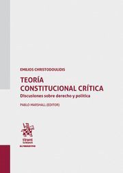 TEORÍA CONSTITUCIONAL CRÍTICA.