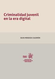 CRIMINALIDAD JUVENIL EN LA ERA DIGITAL