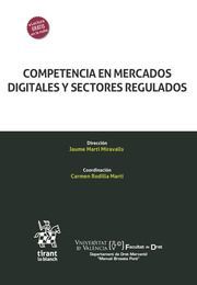 COMPETENCIA EN MERCADOS DIGITALES Y SECTORES REGULADOS