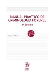 MANUAL PRACTICO DE CRIMINOLOGIA FORENSE