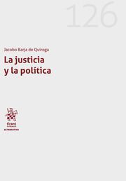 LA JUSTICIA Y LA POLÍTICA