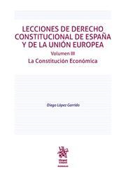 LECCIONES DE DERECHO CONSTITUCIONAL DE ESPAÑA Y DE LA UNION EUROP