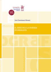EL DERECHO A LA VIVIENDA EN ANDALUCÍA