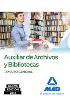 AUXILIAR DE ARCHIVOS Y BIBLIOTECAS. TEMARIO GENERAL