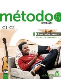 MÉTODO 5 DE ESPAÑOL (C1-C2). LIBRO DEL ALUMNO