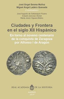 CIUDADES Y FRONTERA EN EL SIGLO XII HISPÁNICO.