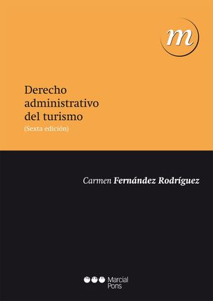 DERECHO ADMINISTRATIVO DEL TURISMO (6ª ED.2013)FDEZ