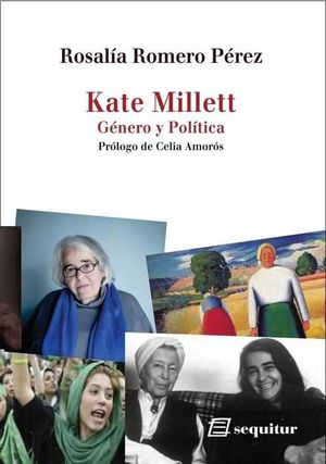 KATE MILLETT - GÉNERO Y POLÍTICA