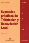SUPUESTOS PRÁCTICOS DE TRIBUTACIÓN Y RECAUDACIÓN LOCAL
